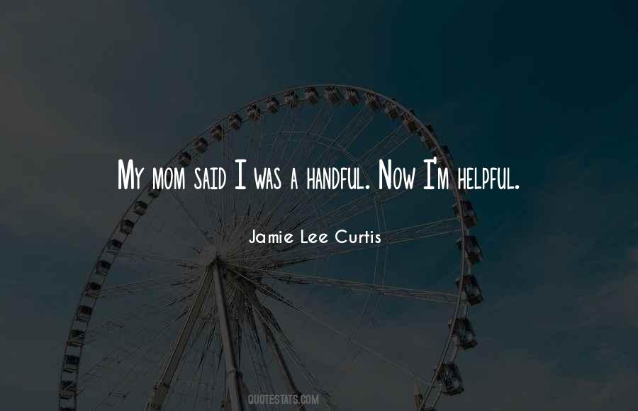 Quotes About Mom #1840458