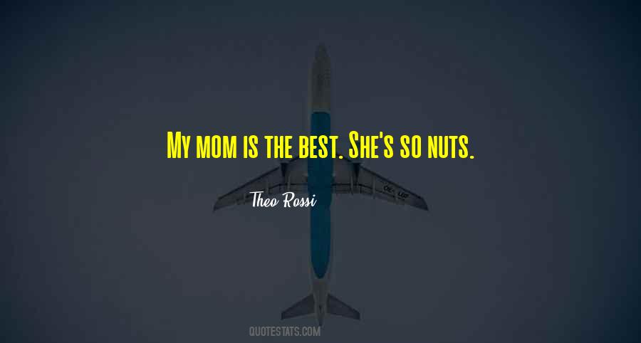 Quotes About Mom #1871903