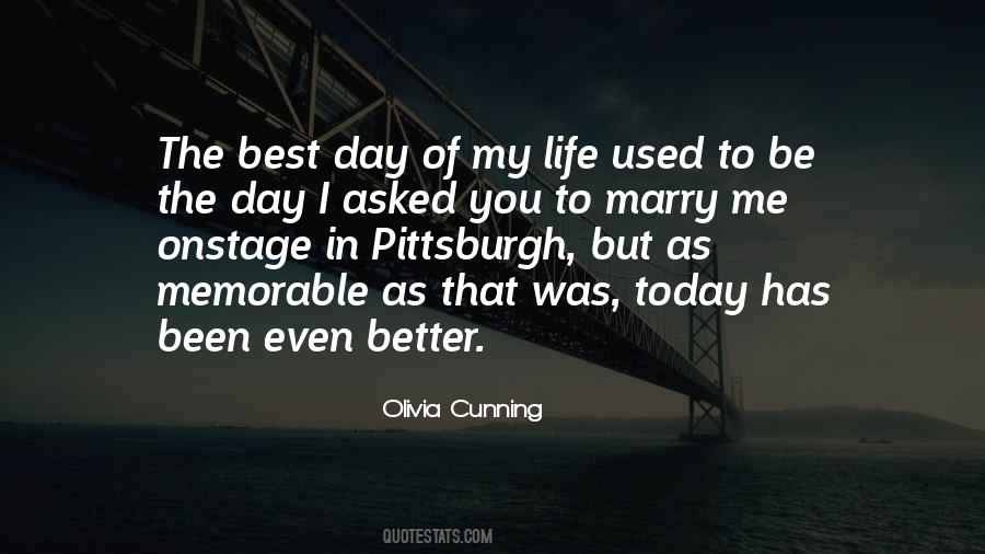 Quotes About The Best Day Of My Life #1055491