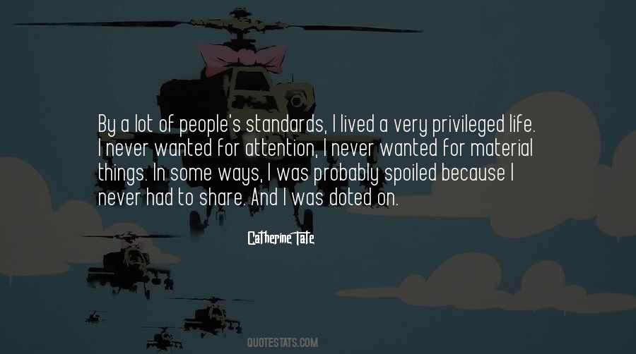 Quotes About Privileged Life #1115224