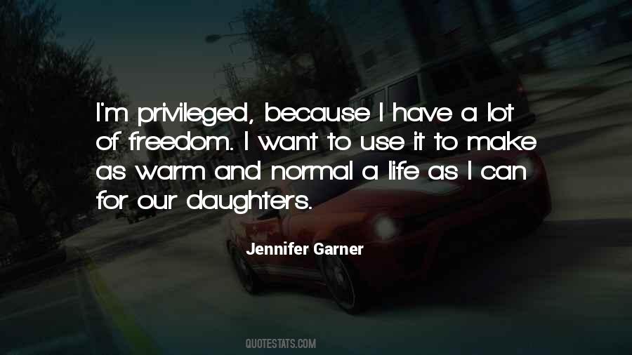 Quotes About Privileged Life #1773660