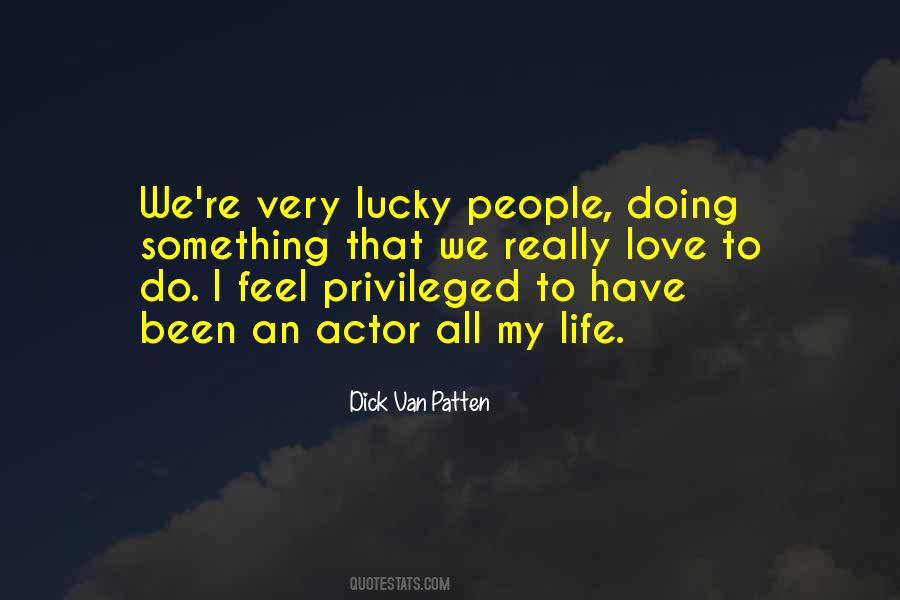 Quotes About Privileged Life #686643