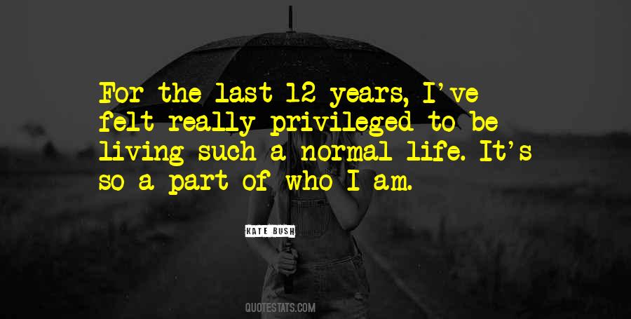 Quotes About Privileged Life #79275