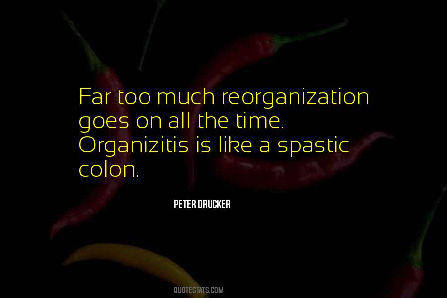 Organizitis Quotes #316767