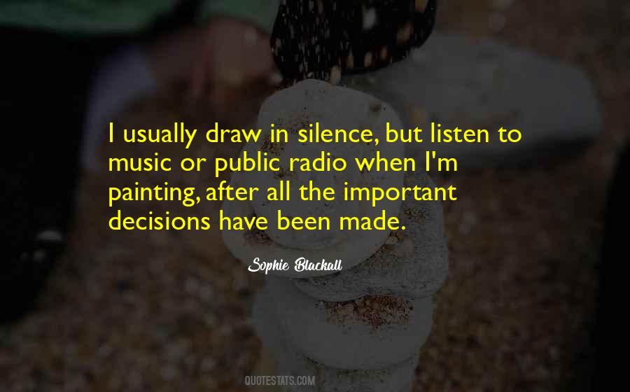 Quotes About Radio Silence #281537