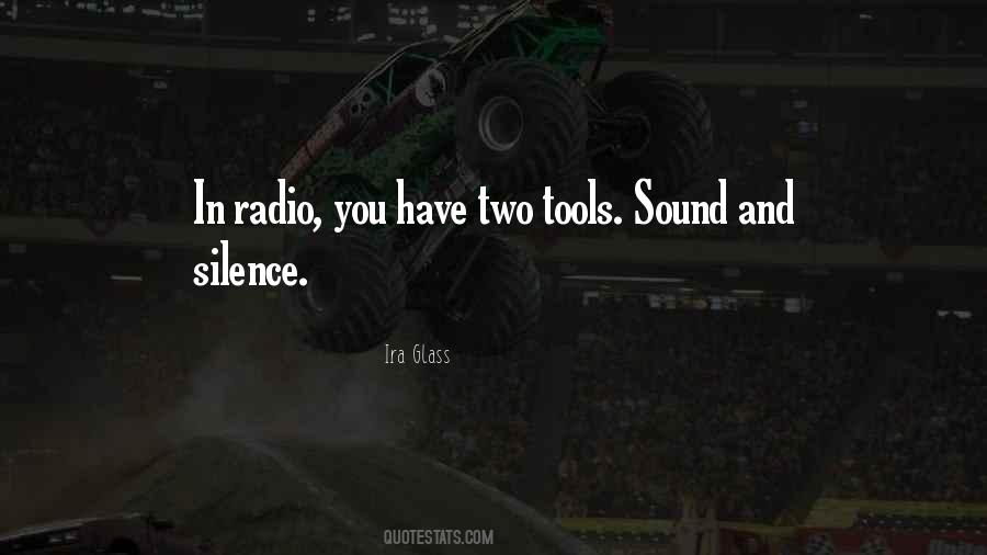 Quotes About Radio Silence #446998