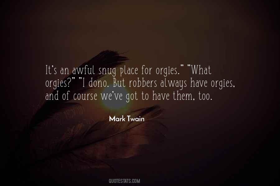 Orgies Quotes #247475