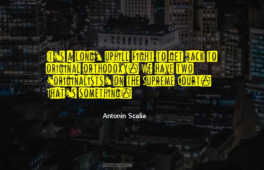 Originalists Quotes #1651982