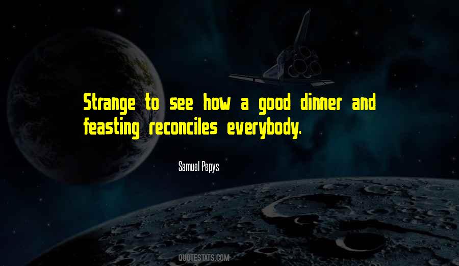 Quotes About Dinner #1819721