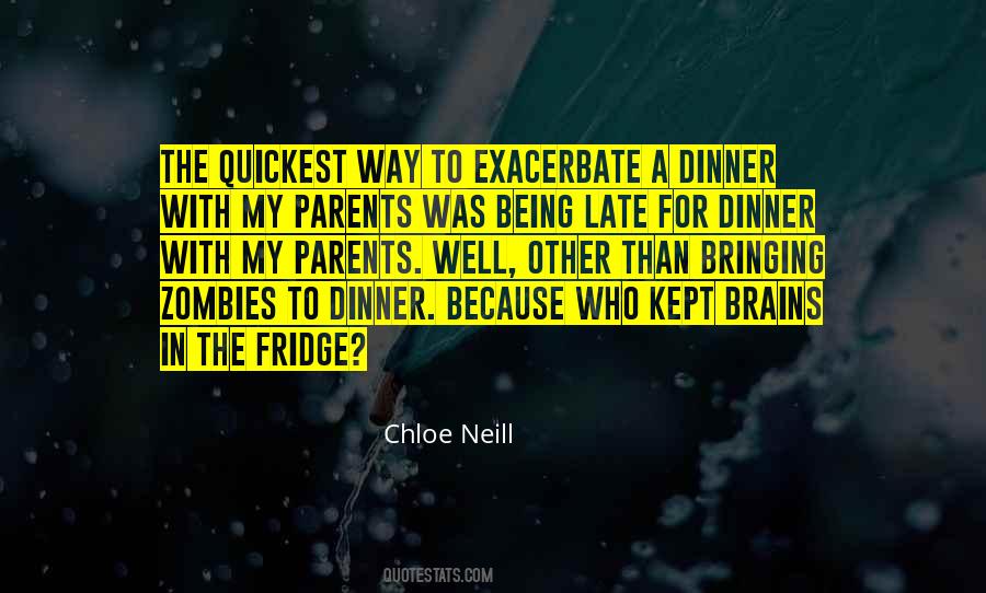 Quotes About Dinner #1861307