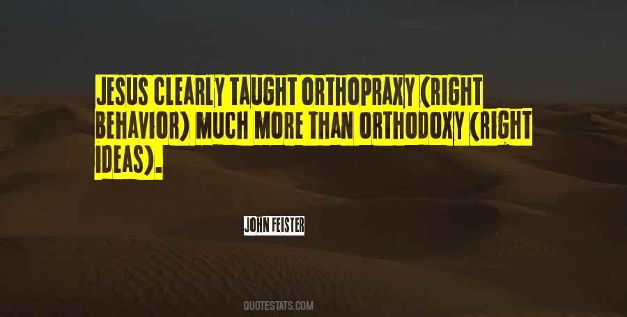 Orthopraxy Quotes #872684
