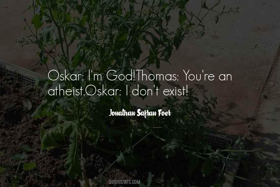 Oskar's Quotes #1743163