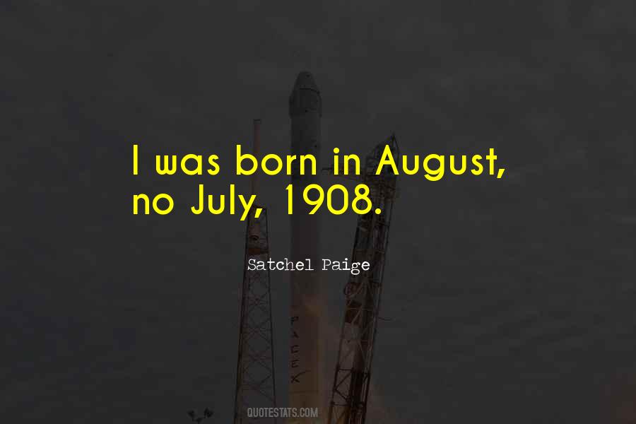 Quotes About August #1316197