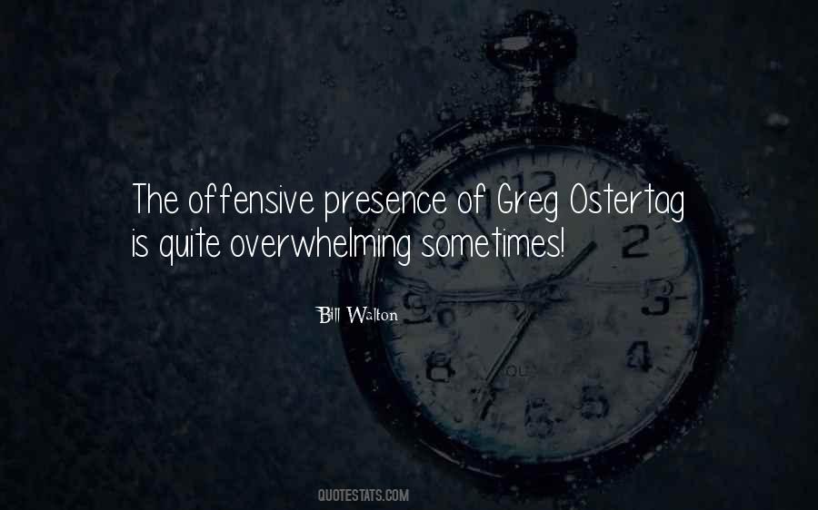 Ostertag Quotes #1658975