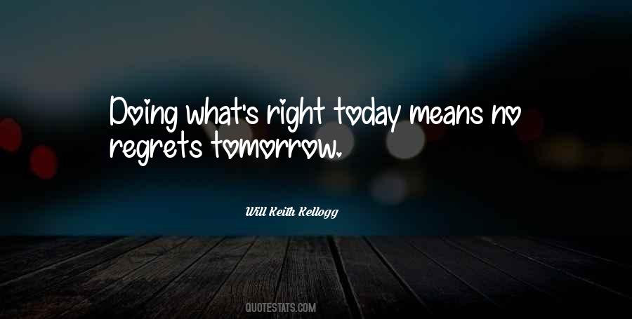 Quotes About Doing What's Right #1417950