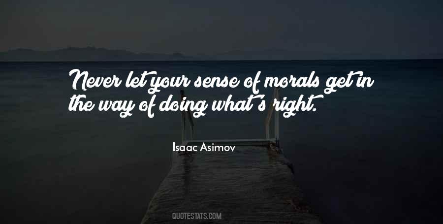 Quotes About Doing What's Right #1618692