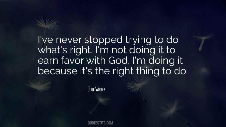 Quotes About Doing What's Right #407748