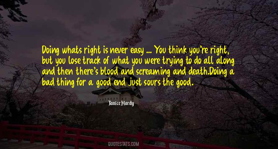 Quotes About Doing What's Right #576333