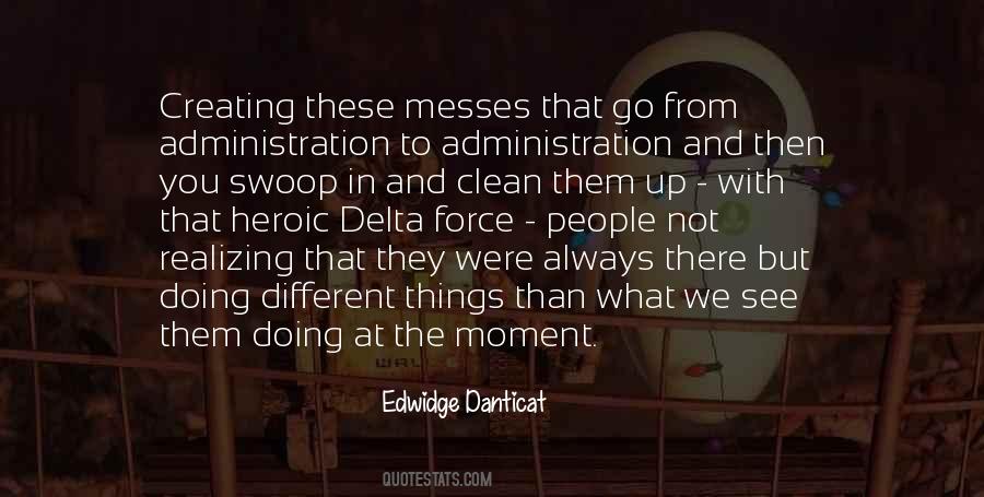Quotes About Messes #1050005