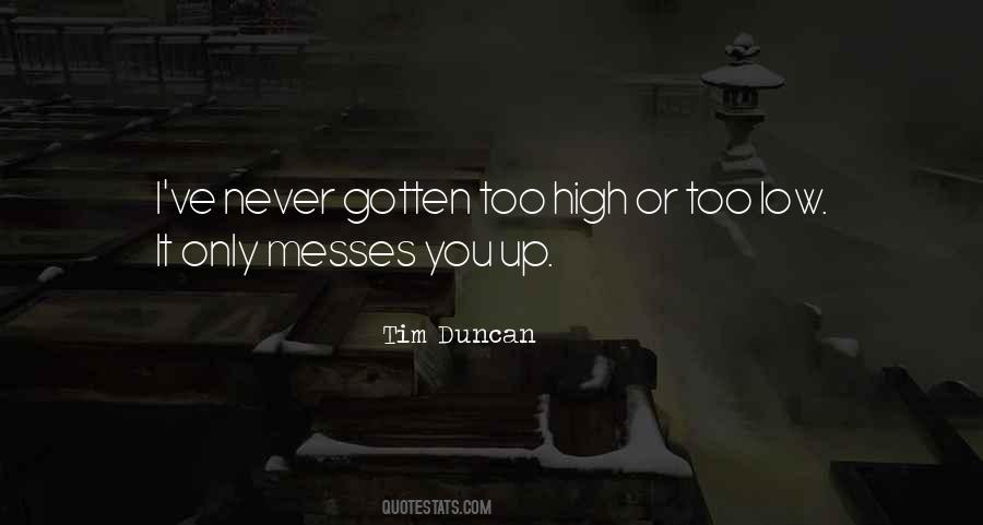 Quotes About Messes #1084375