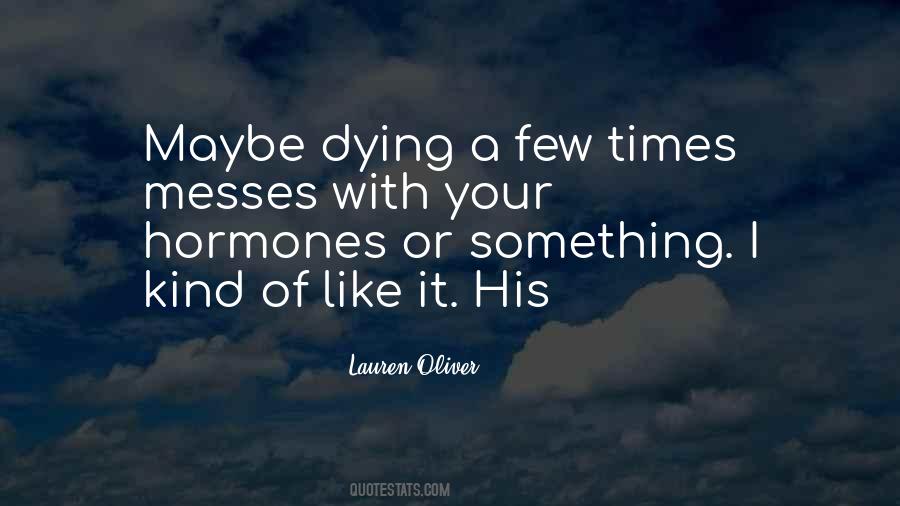 Quotes About Messes #1209117