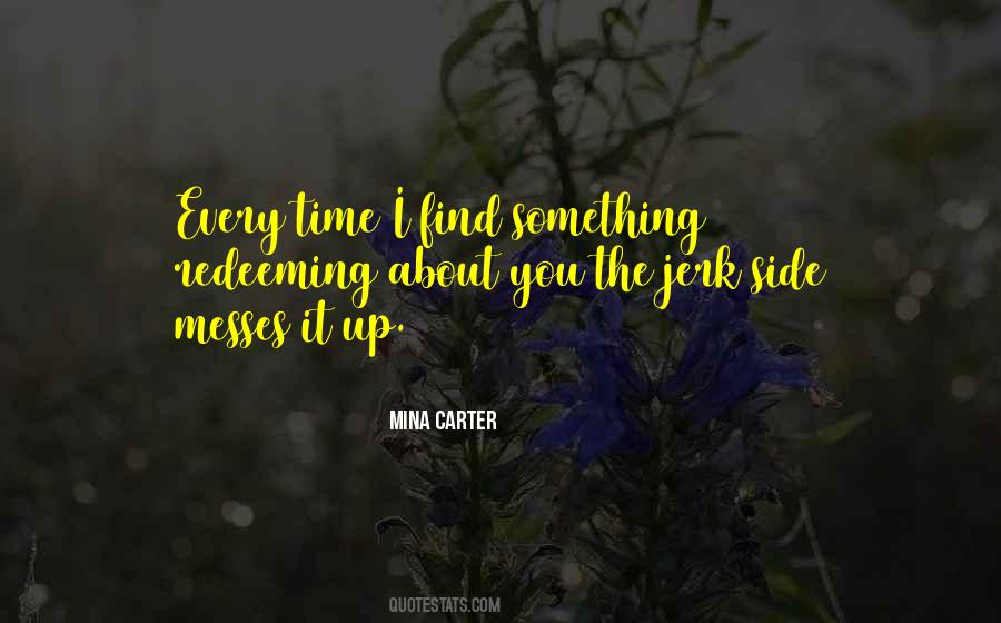 Quotes About Messes #274364