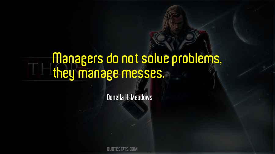 Quotes About Messes #295982