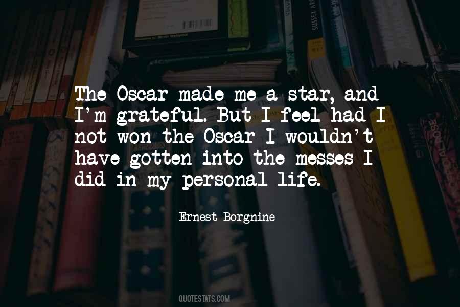 Quotes About Messes #423351