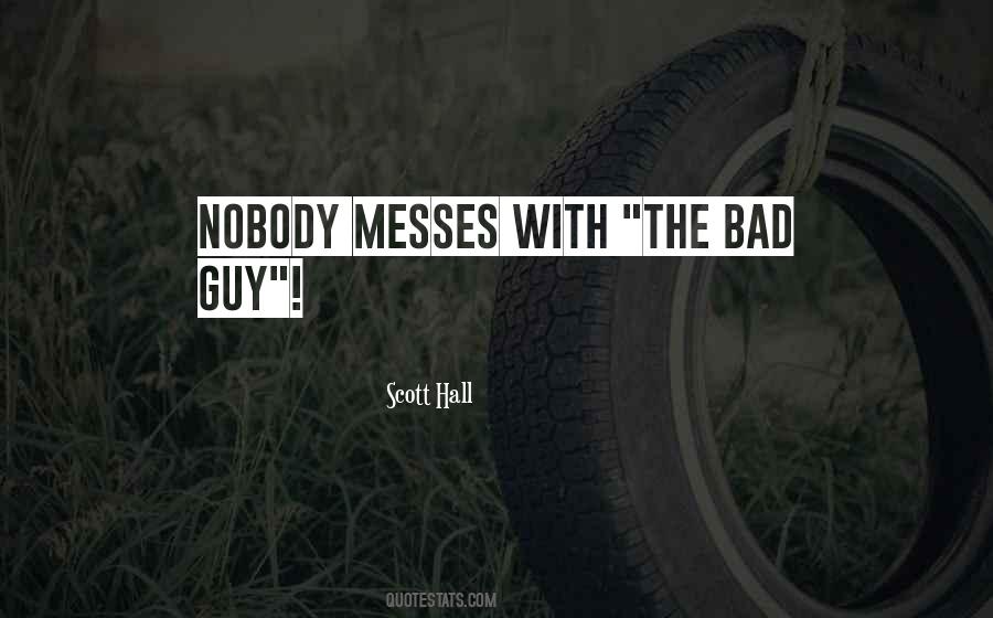 Quotes About Messes #695639