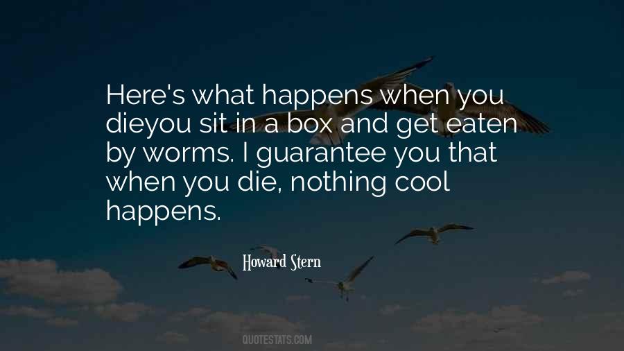 Quotes About What Happens When You Die #81027