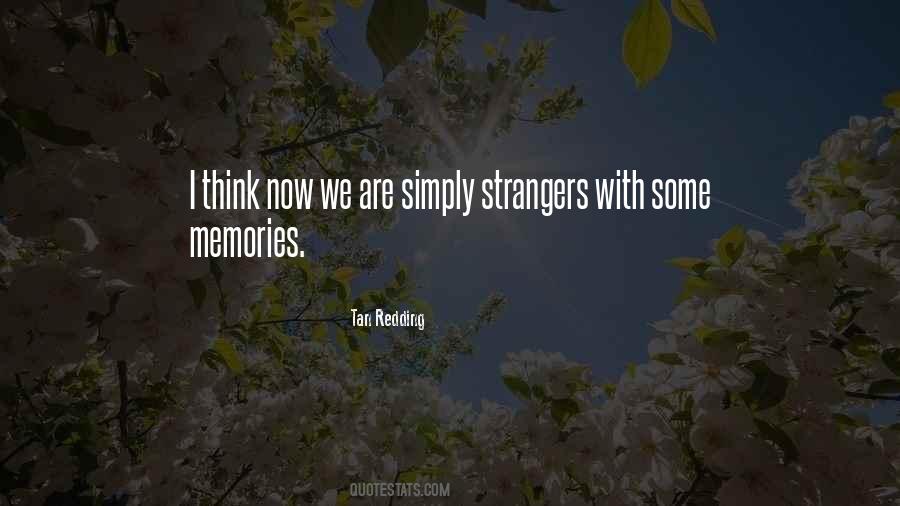 Quotes About Lovers To Strangers #1036802