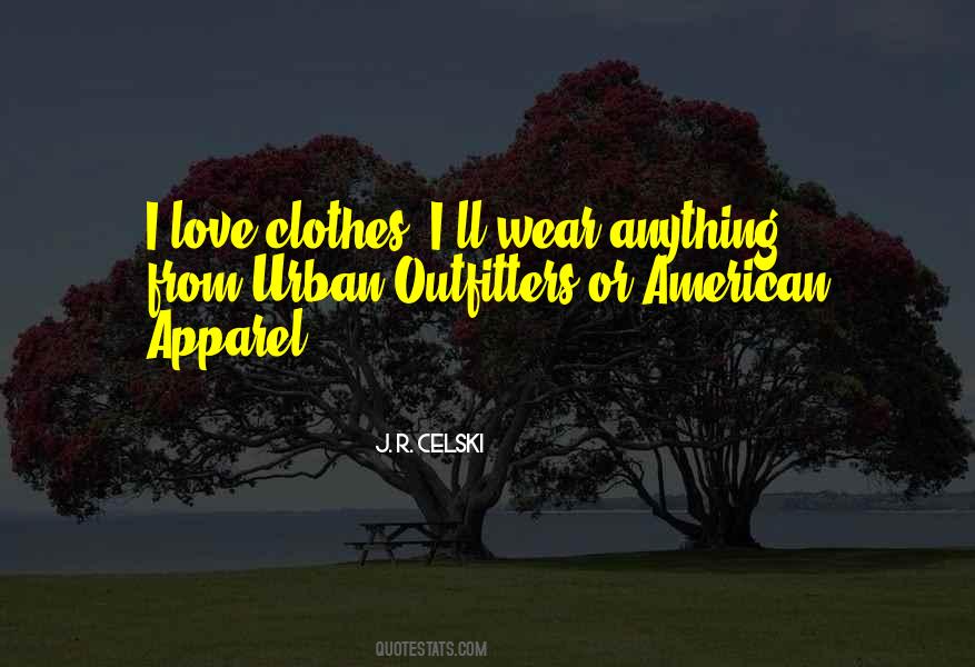 Outfitters Quotes #1026379