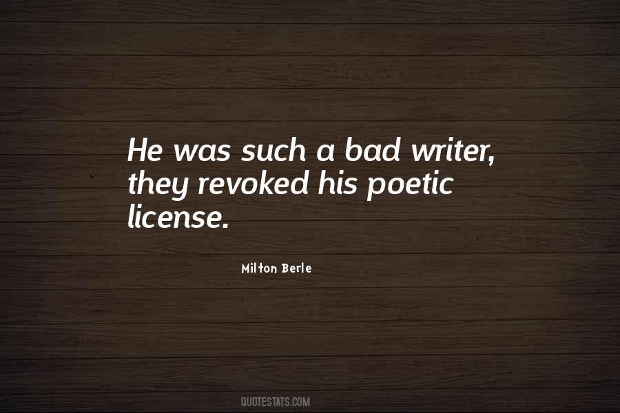 Quotes About Poetic License #949413