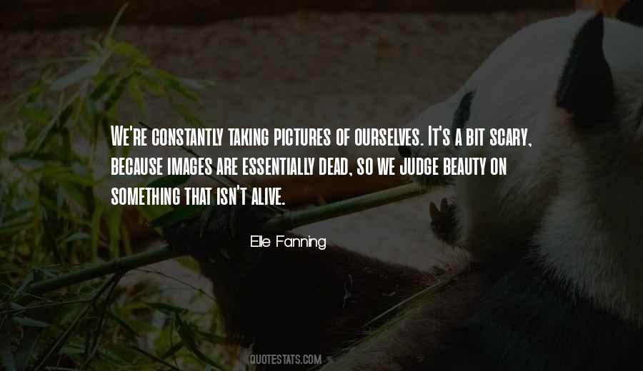 Quotes About Taking Pictures #1212508