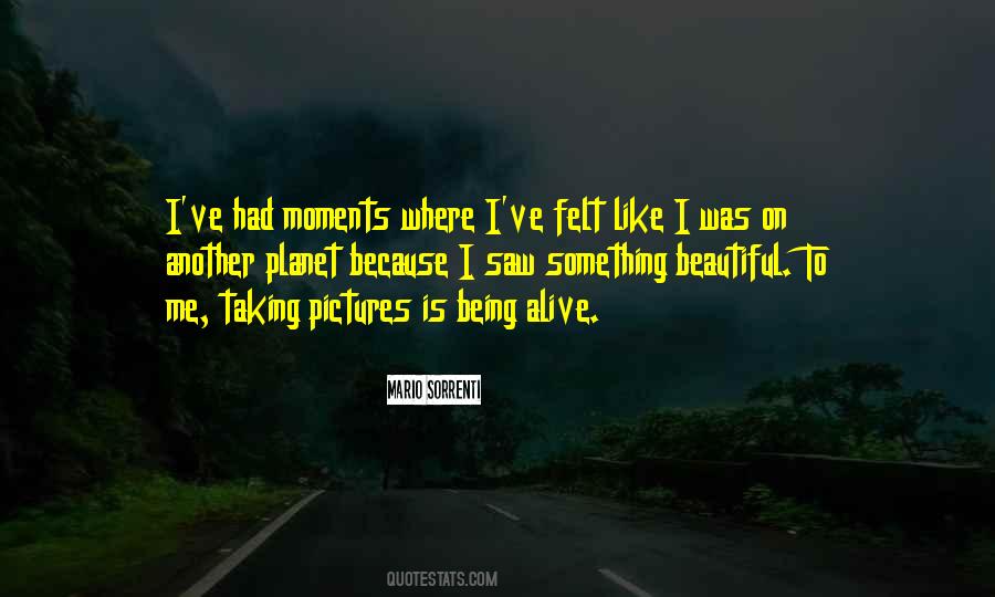 Quotes About Taking Pictures #129151