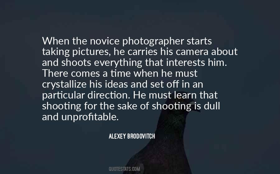 Quotes About Taking Pictures #1375290