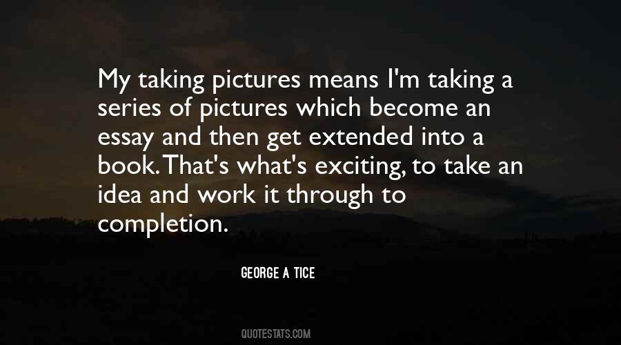 Quotes About Taking Pictures #496484