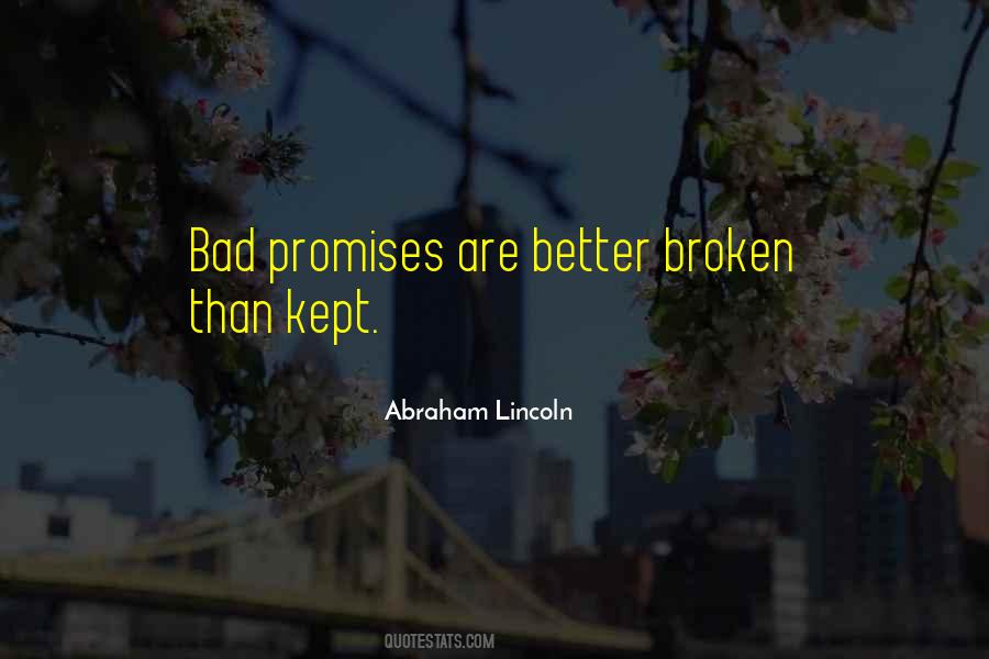 Quotes About Promises Broken #1156418