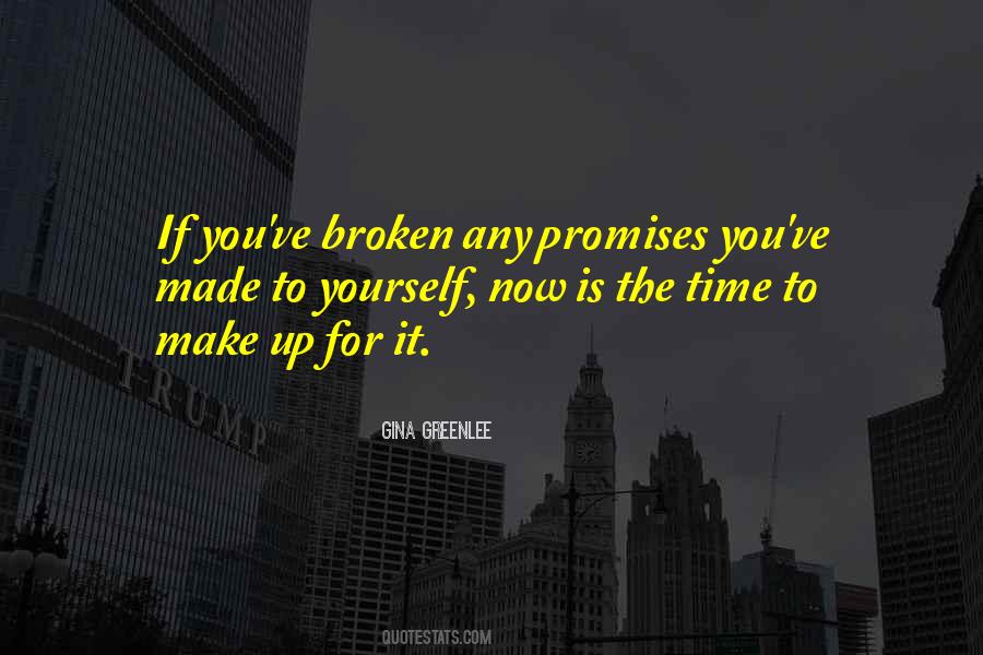 Quotes About Promises Broken #602220