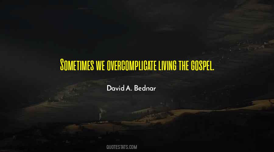 Overcomplicate Quotes #598410