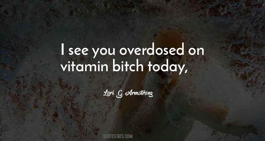 Overdosed Quotes #984748