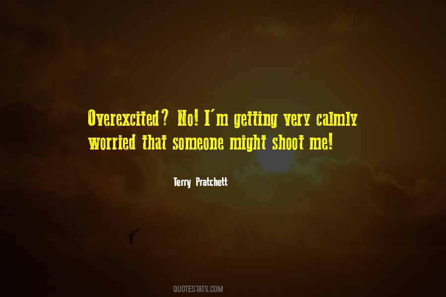 Overexcited Quotes #807360