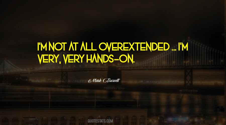 Overextended Quotes #1688531