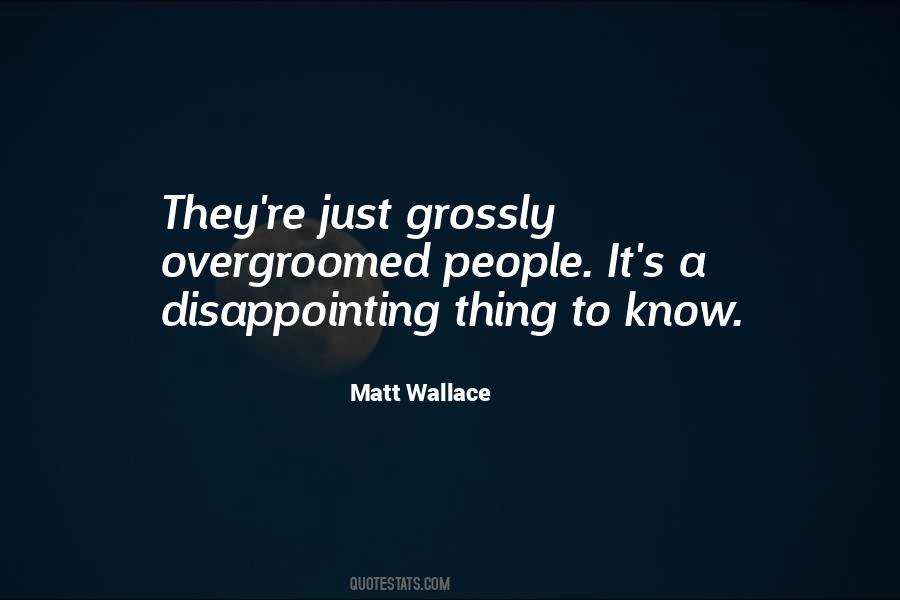 Overgroomed Quotes #1799197