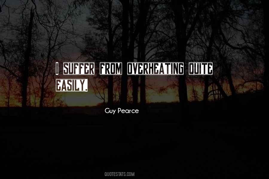 Overheating Quotes #1253290