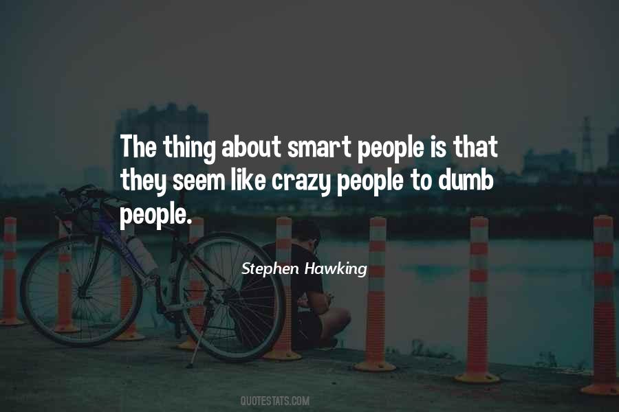 Quotes About Smart People #1267139