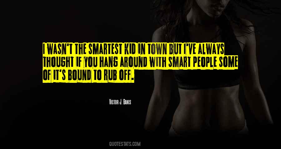 Quotes About Smart People #1521432