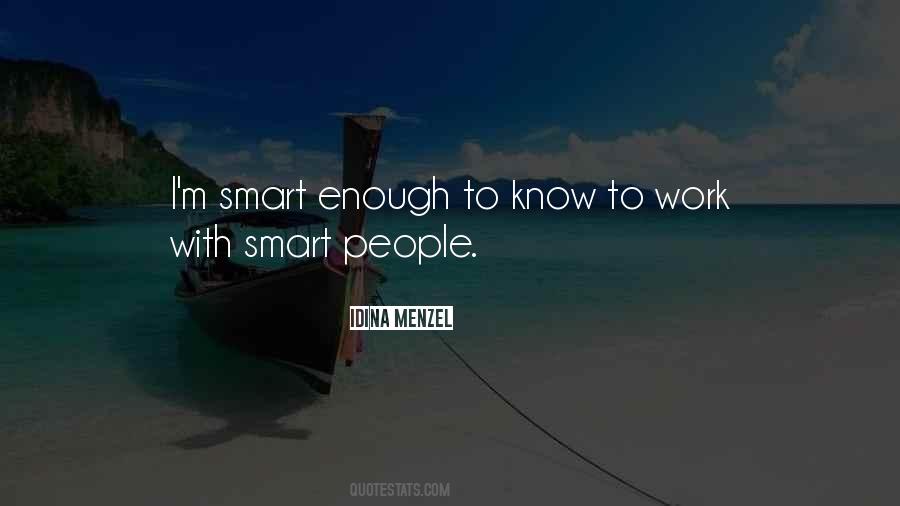 Quotes About Smart People #1533189