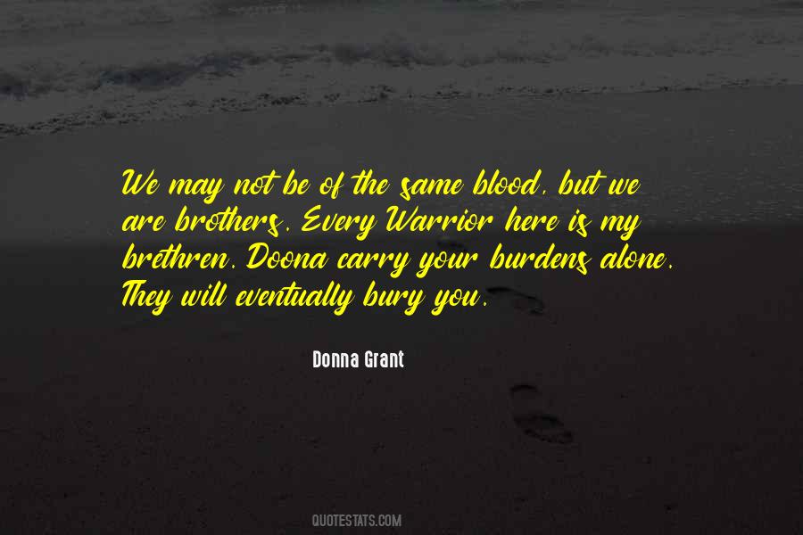 Quotes About Brothers Not By Blood #129542