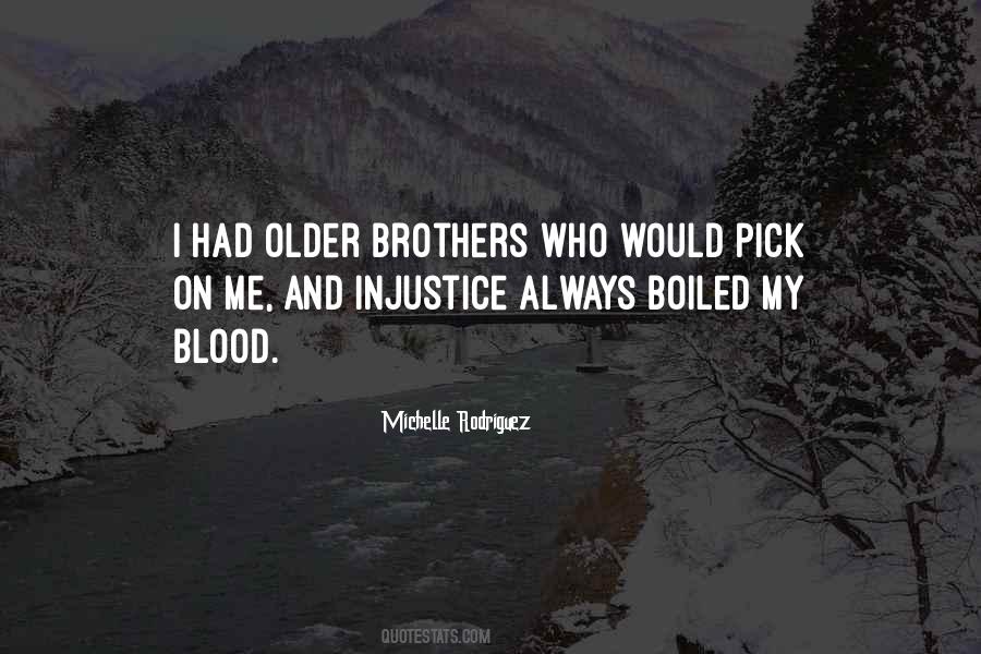 Quotes About Brothers Not By Blood #165079